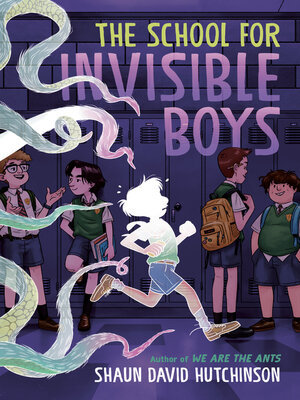 cover image of The School for Invisible Boys